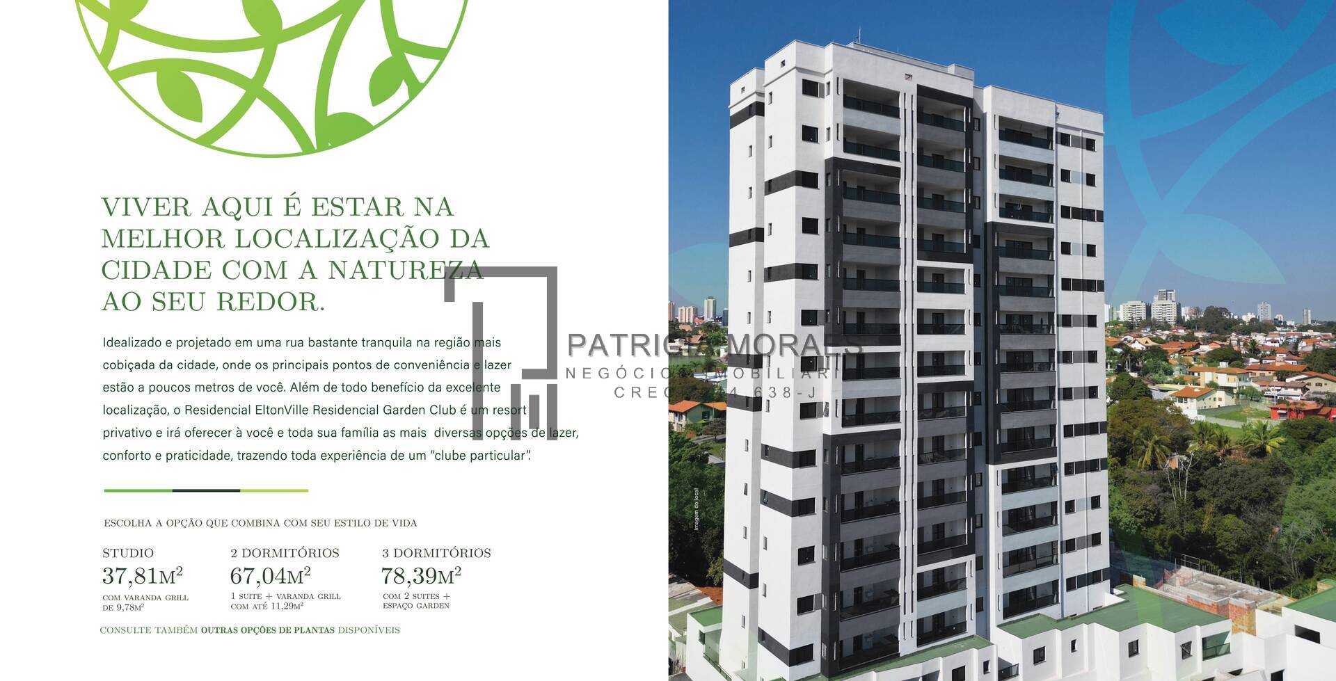Apto Garden 57,41m², 2 dormit,2 vagas, more no térreo à 10 mts altura!